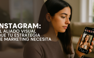 Instagram: el aliado visual que tu estrategia de marketing necesita
